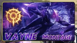 VAYNE MONTAGE S11 - HOW TO VAYNE - Lol Carry All
