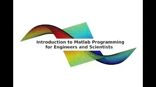 Matlab 07: Conditional Statements (if-elseif-else)