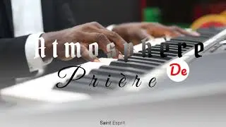 Instrumental de prière 30 minutes d'intimité avec le Saint Esprit.