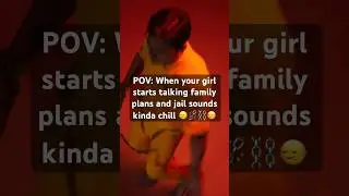 POV: When your girl starts talking family plans and jail sounds kinda chill 🙂‍↔️⛓️🙂‍↔️🤣 #funny
