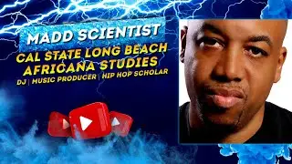Madd Scientist x DJ | Music Producer | Hip Hop Scholar