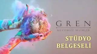 GREN - "Mevsimsiz İklimler" Albüm Kayıtları Mini Belgesel (FULL)