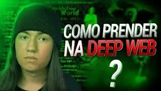 Como eles PRENDEM alguém da DEEP WEB?