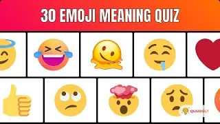 Emoji Challenge Quiz: Test Your Knowledge on Emoji Meanings and Uses