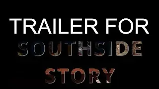 Southside Story - Trailer (Garry's Mod Film)
