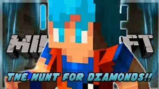 ON THE HUNT FOR DIAMONDS!! MARKINATOR PLAYS MINECRAFT!! | Minecraft