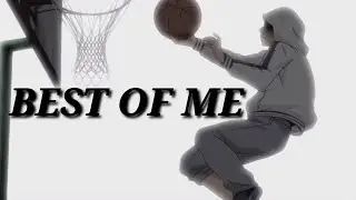 Kenji Natsume「AMV」- BEST OF ME