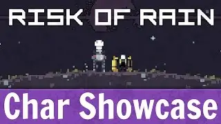 Risk of Rain - Chef and Loader - Showcase