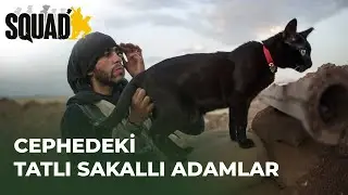 Cephedeki Tatlı Sakallı Adamlarla SQUAD