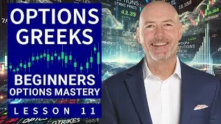 Lesson 11 Introduction To The Greeks
