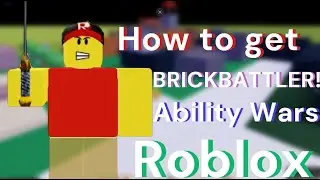 How to get the Brickbattler ability in Ability Wars! [In game experience, Roblox app, All devices]