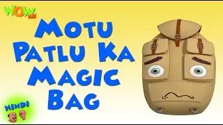 Motu Patlu Cartoons In Hindi |  Animated Series | Motu patlu ka magic bag | Wow Kidz
