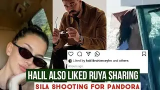 Halil Ibrahim Ceyhan Liked Ruya Coric Sharing !Sila Turkoglu Shooting for Pandora