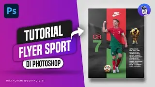 Cara Buat Flyer Sport di Photoshop Bagi Pemula | KHUSUS PEMULA | VOL.3  TUTORIAL PHOTOSHOP INDONESIA