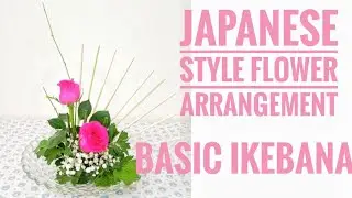 Ikebana flower arrangement tutorial | ikebana flower arrangement tutorial easy | basic ikebana