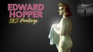 Edward Hopper: A Collection of 182 Paintings