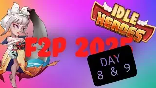 Idle Heroes f2p Day 8 and 9 - Last day of Valentine's Day event