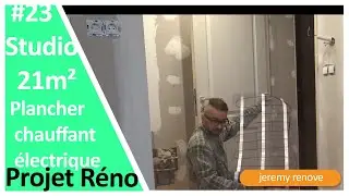Réno Studio 21m2 #23 Un plancher chauffant électrique sous le carrelage posé sur un plancher bois