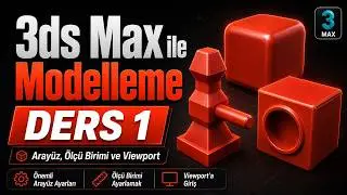 3ds Max Eğitim Seti -  Ders - (1)
