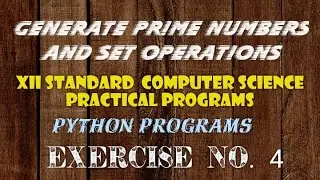 XII STD | EX.No.4 | PRACTICAL || PYTHON || DETAILED EXPLANATIONS