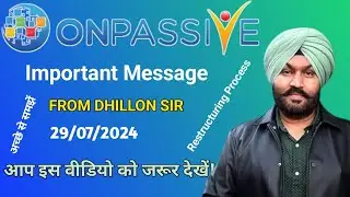 Most Important Info by Gursminder Dhillon Sir🔷इस वीडियो को जरूर देखें और अच्छे से समझें #ONPASSIVE