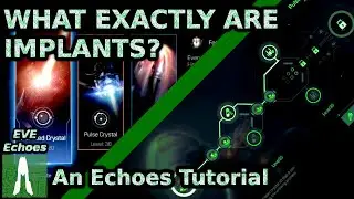 What are Implants in EVE Echoes? Echoes Tutorial