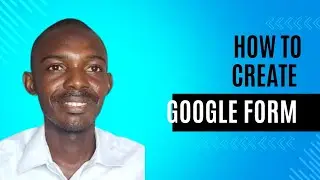 How to create Google form