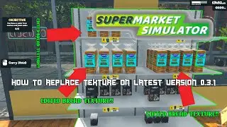 How to replace textures for Texture Replacer Super market simulator[LATEST VERSION][0.3.1]