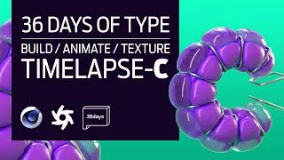 Crafting the 'C': Cinema 4D Timelapse workflow for 36 Days of Type 2023