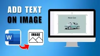 How to Place Text on an Image in Microsoft Word in 2025