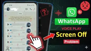 WhatsApp Voice Message Screen Off Problem Fix | WhatsApp Voice Message Not Playing Solution |