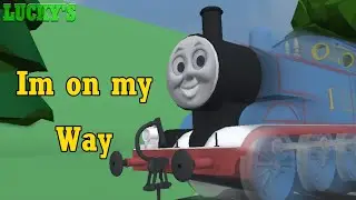 IM ON MY WAY