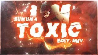 ✧ I'm Toxic - Sukuna 😈│「 EDIT/AMV 」(+Project File) 4K ✧