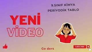 9. SINIF KİMYA (PERİYODİK TABLO)