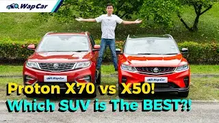 2020 Proton X70 vs Proton X50 Comparison Review in Malaysia, Which Family SUV to Buy? | WapCar