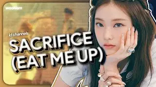 [ HOW WOULD ] LD CHANNELS — `SACRIFICE (EAT ME UP)`