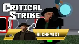 ROBLOX: CRITICAL STRIKE – Alchemist, The One Who Knocks.