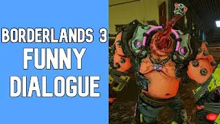 Borderlands 3 - Funny Dialogue 2