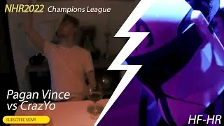Pagan Vince feat. Mace Master vs CrazYo ★ 3tel / Halbfinale ★ [NHR Champions League 2022]