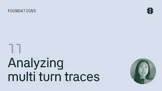 Evals Course: Analyzing multi turn traces