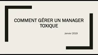 #e20 Comment gérer un manager toxique ?
