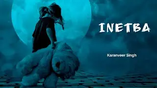 INETBA - KARANVEER SINGH | OFFICIAL SONG | KAASH - THE EP