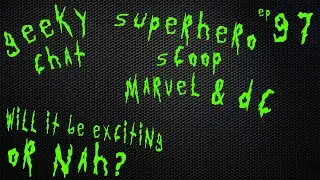 Superhero Scoop: Marvel & DC #marvel #dc #newvideo #podcast
