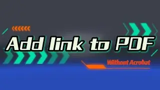 How to Add link to PDF Remove link fro PDF without Acrobat