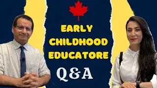Early Childhood Educator (ECE) - Q&A
