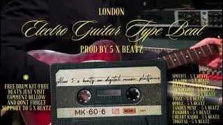 Electro - Guitar - Romance - Type Beat - London - 2024