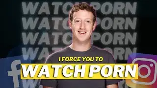HOW INSTAGRAM & FACEBOOK FORCE you to watch PORN!