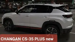 CHANGAN CS-35 PLUS new / мнение владельца 