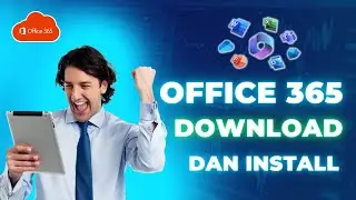 DOWNLOAD DAN INSTALL OFFICE 365 GRATIS | HOW TO DOWNLOAD AND INSTALL OFFICE 365 FOR FREE