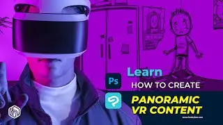 How to illustrate 360 Panorama VR content!
